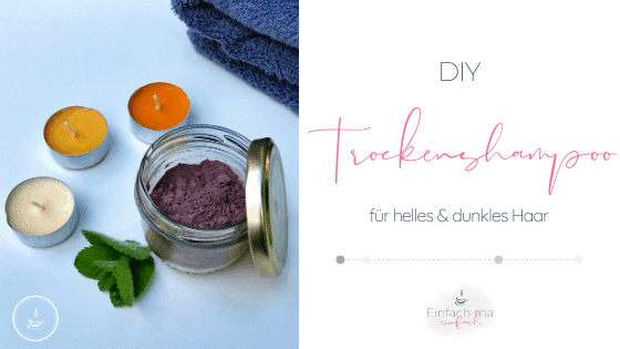 Trockenshampoo selber machen - Bild 1