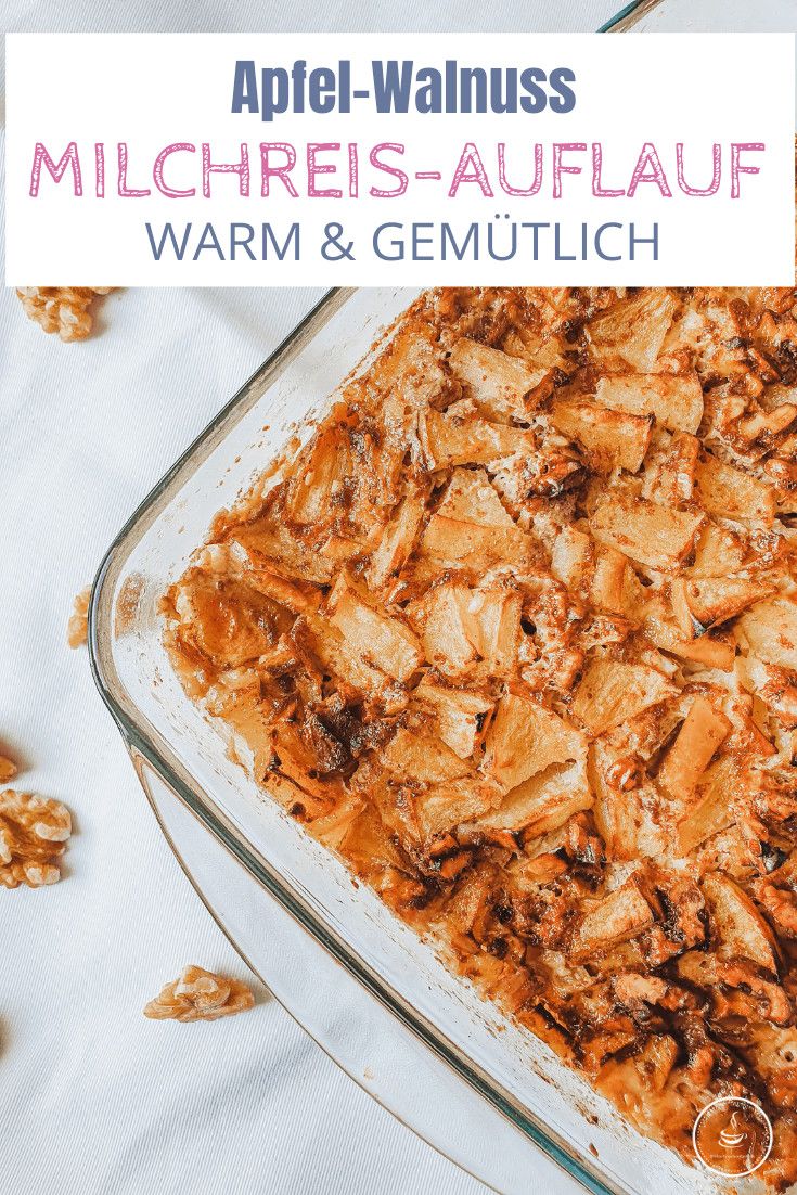 Apfel-Walnuss Milchreisauflauf - Bild 3