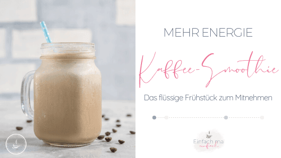 Kaffee-Smoothie für Energie und Schönheit - Bild 2