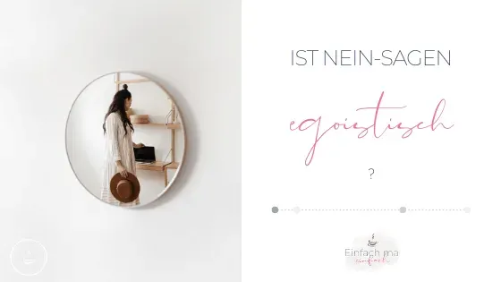 Ist Nein-Sagen egoistisch? - Bild 1