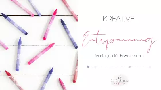 Kreative Entspannung - mit kostenlosen Vorlagen für Erwachsene - Bild 1