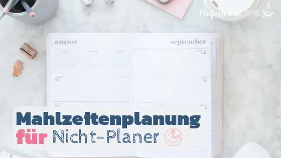 Mahlzeitenplanung für Nicht-Planer - Bild 3