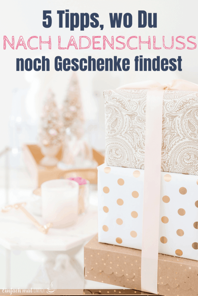 Geschenke nach Ladenschluss - 5 Optionen - Bild 6
