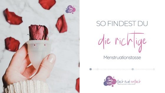 So findest du die passende Menstruationstasse - Bild 1