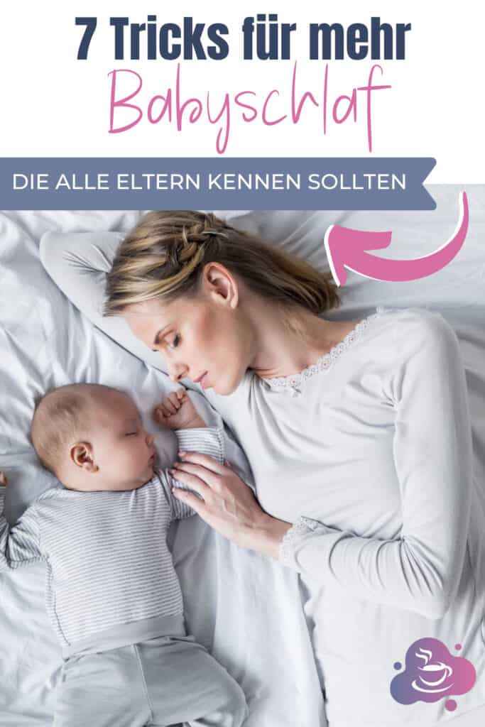 7 Tricks für mehr Babyschlaf (die jede Mama kennen sollte) - Bild 2