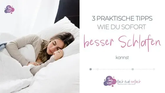 3 Praktische Tipps, wie Du sofort besser schlafen kannst - Bild 1