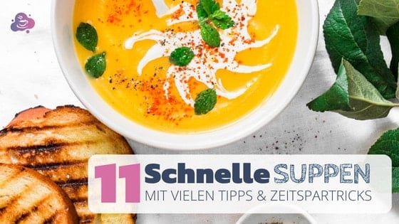 11 Schnelle Suppenrezepte - Bild 2