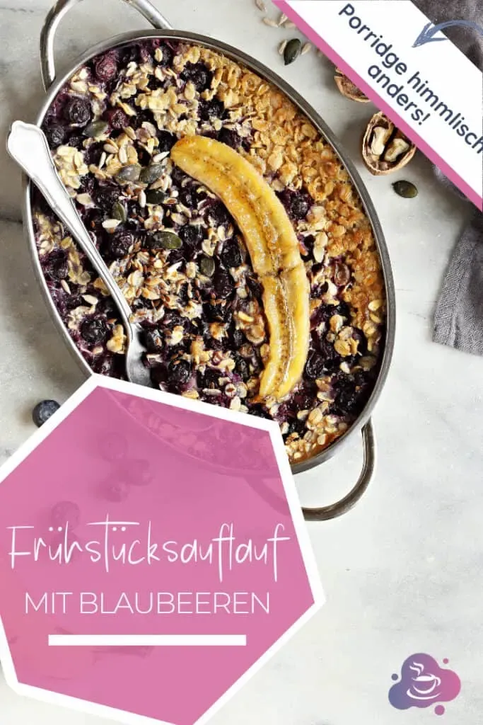 Blaubeer-Frühstücksauflauf - Porridge mal anders - Bild 3