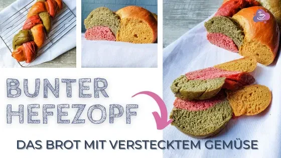 Buntes Hefezopf Brot mit 3x verstecktem Gemüse - Bild 3