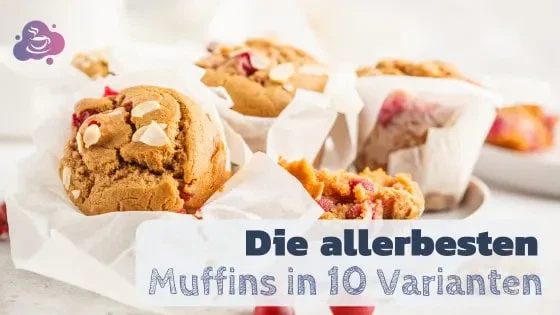 Die allerbesten Muffins mit 10 Variationen - Bild 3