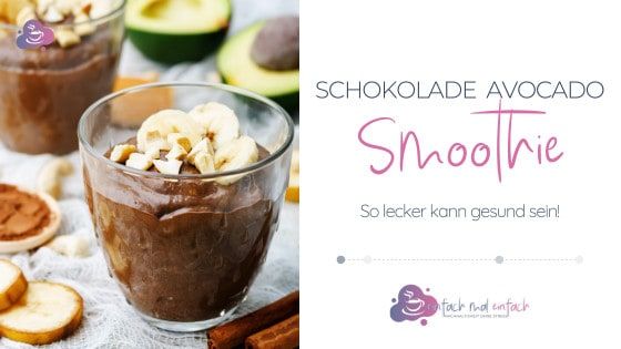 Schokolade Avocado Smoothie - Bild 1
