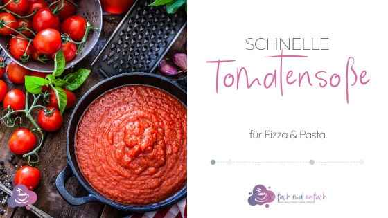 Schnelle Tomatensoße - fertig in 3 Minuten! - Bild 1