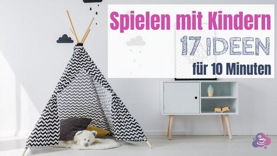 Spielen mit Kindern: 17 Ideen für 10 Minuten - Bild 2