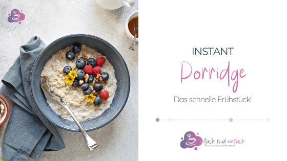 Instant Porridge selber machen - Bild 1