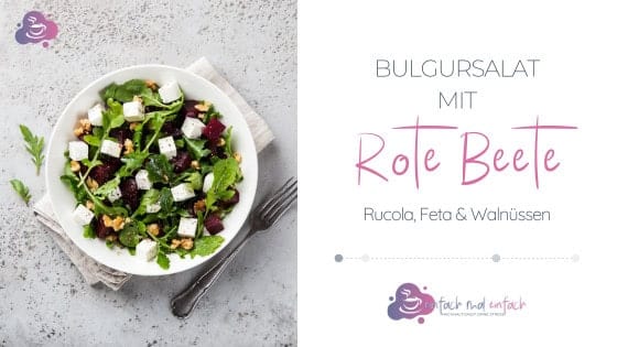 Bulgursalat mit Rucola, Feta, Walnüssen & Rote Beete - Bild 1