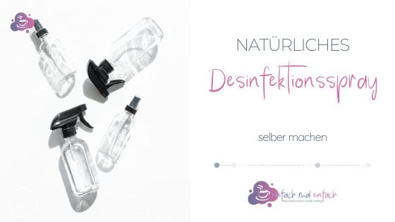 Desinfektionsspray selber machen - Bild 1