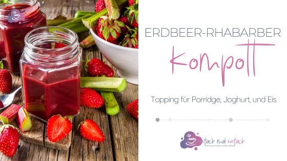 Erdbeer-Rhabarber Kompott - Bild 1