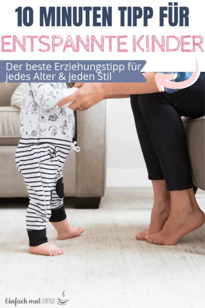 Der 10 Minuten Tipp für entspannte Erziehung - Bild 7