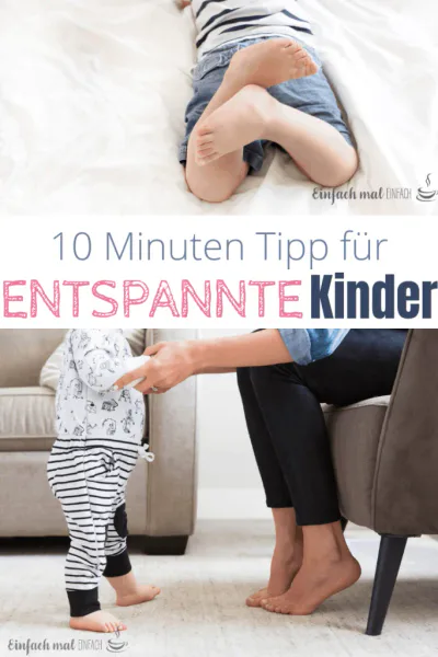 Der 10 Minuten Tipp für entspannte Erziehung - Bild 6