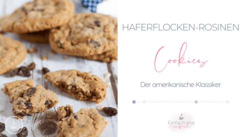 Haferflocken-Rosinen Cookies - Bild 1