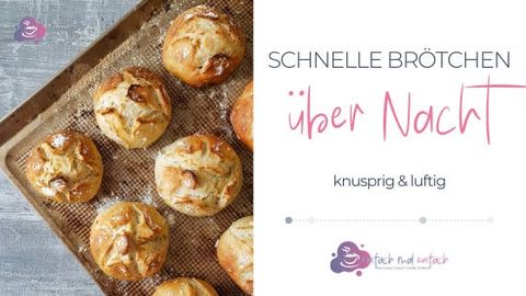 Schnelle Brötchen über Nacht - Bild 1