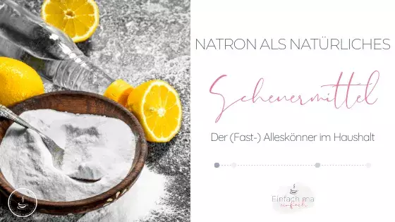 Natron als natürliches Scheuermittel - Bild 1