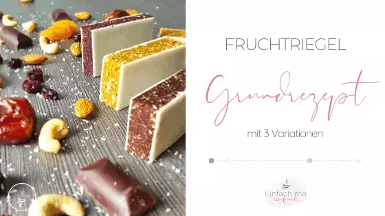 Fruchtriegel - ein Grundrezept und 3 tolle Variationen - Bild 1