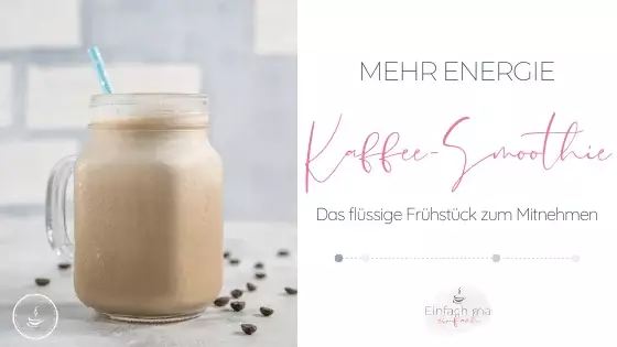 Kaffee-Smoothie für Energie und Schönheit - Bild 1