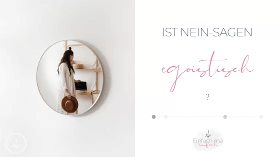 Ist Nein-Sagen egoistisch? - Bild 1