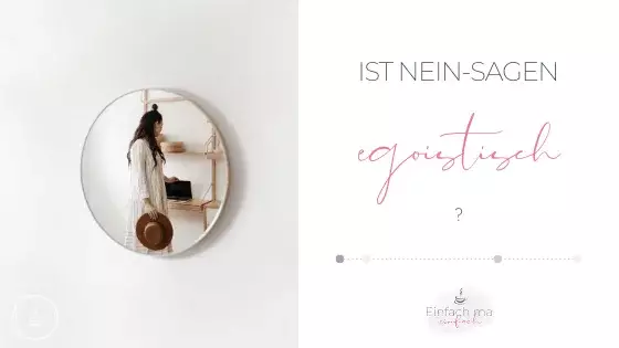 Ist Nein-Sagen egoistisch? - Bild 1