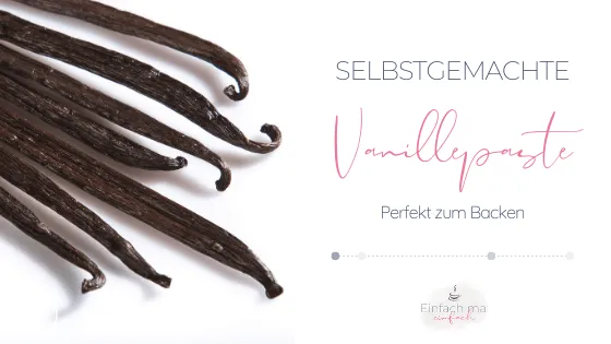 Selbstgemachte Vanillepaste - Bild 1