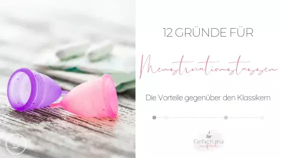 12 Gründe für Menstruationstassen - Bild 1