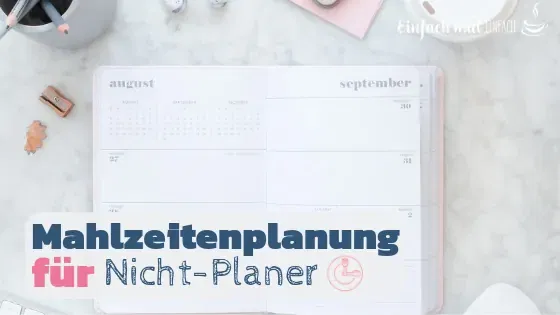 Mahlzeitenplanung für Nicht-Planer - Bild 3