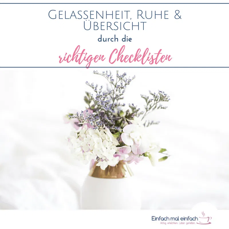 Gelassenheit, Ruhe und Übersicht durch die richtigen Checklisten - Bild 1