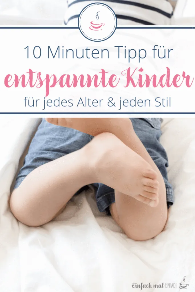 Der 10 Minuten Tipp für entspannte Erziehung - Bild 5