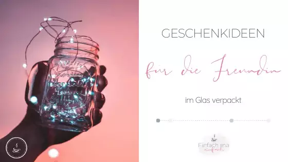 Geschenkideen für die Freundin