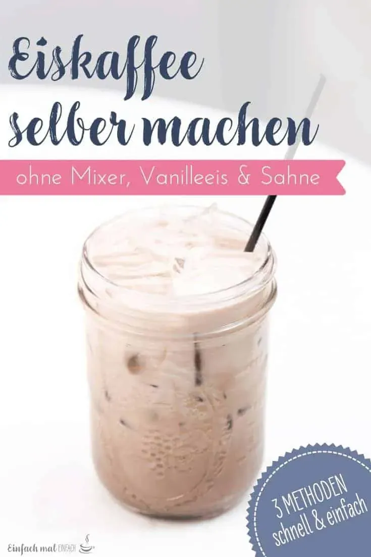 Eiskaffee selber machen - 3 Wege zum Genuss, ohne Mixer, Speiseeis und Sahne - Bild 1