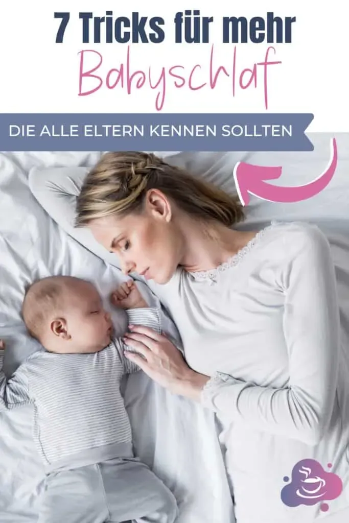 7 Tricks für mehr Babyschlaf (die jede Mama kennen sollte) - Bild 3