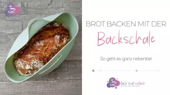 Brot backen mit der Backschale - Bild 10