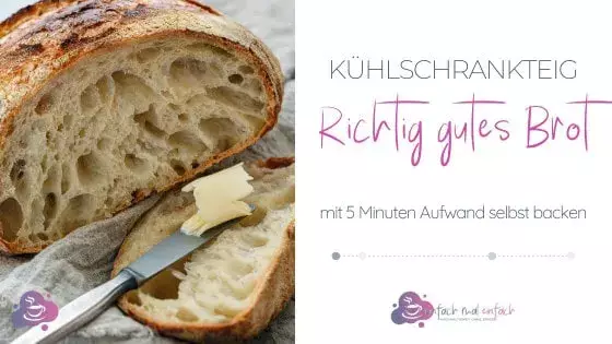 Brot backen mit nur 5 Minuten Aufwand - Bild 7