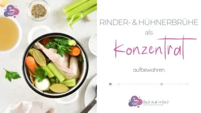 Konzentrat für Rinderbrühe und Hühnerbrühe - Bild 1