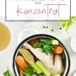 Frische Rinder- und Hühnbrühe Konzentrate mit Gemüse und Kräutern zum Selbermachen