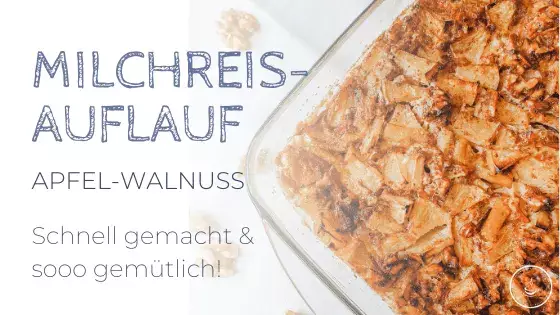 Apfel-Walnuss Milchreisauflauf - Bild 2