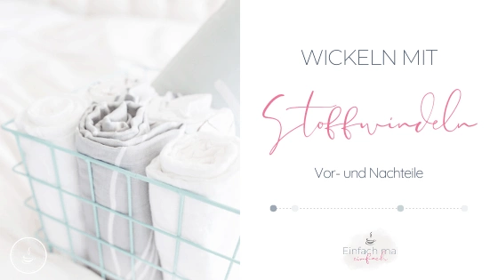 Wickeln mit Stoffwindeln - Vor- und Nachteile - Bild 1