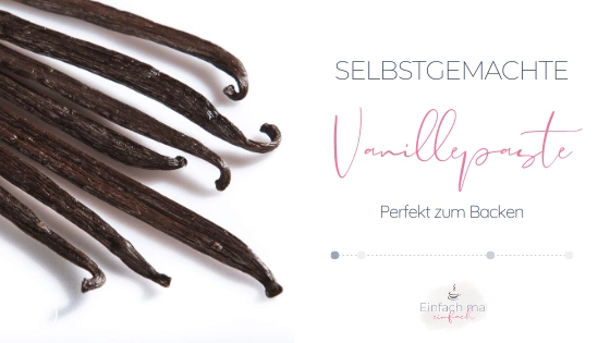 Selbstgemachte Vanillepaste - Bild 1