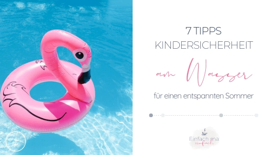7 Tipps für Kindersicherheit am Wasser - Bild 1