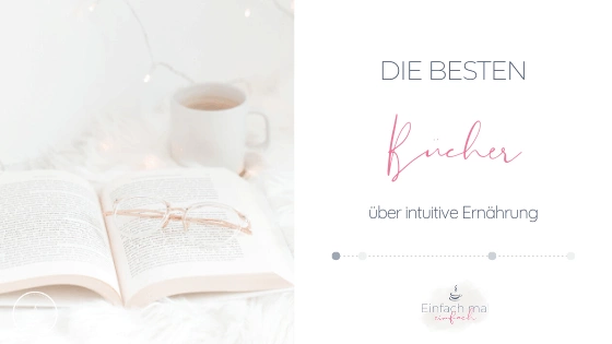 Die 21 besten Bücher über Intuitive Ernährung - Bild 1
