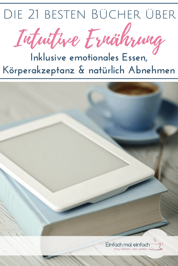 Die 21 besten Bücher über Intuitive Ernährung - Bild 2