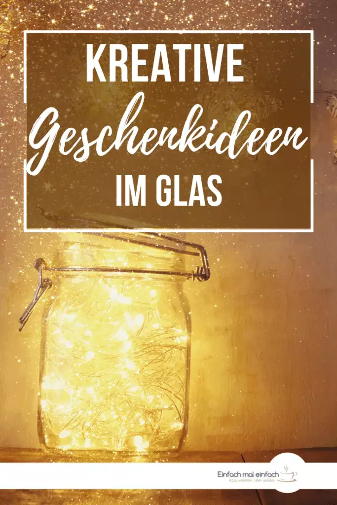 9 Geschenkideen für die Freundin - im Glas verpackt - Bild 6