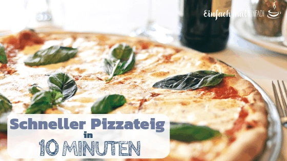 Schneller Pizzateig in nur 10 Minuten - Bild 3